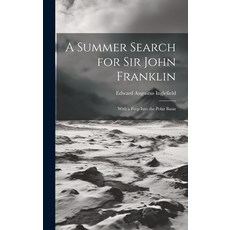 (英文圖書) A Summer Search for Sir John Franklin: With a Peep Into the Polar Basin 精裝版, Legare Street Press, 英文