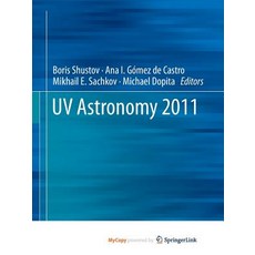UV Astronomy 2011 平裝版, Springer, 英文