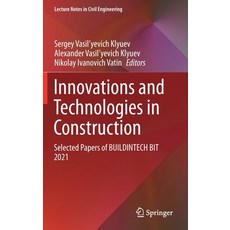 Innovations and Technologies in Construction: Selected Papers of Buildintech Bit 2021 精裝版, Springer, 英文