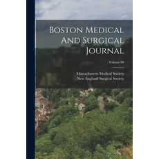 (英文圖書) Boston Medical And Surgical Journal; Volume 88 平裝版, Legare Street Press, 英文