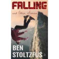 (英文圖書) Falling and Other Stories 精裝版, Anaphora Literary Press, 英文