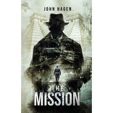 (英文圖書) The Mission 精裝版, John Hagen, 英文