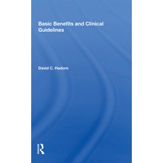 Basic Benefits and Clinical Guidelines 平裝版, Routledge, 英文