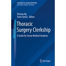 (英文圖書) Thoracic Surgery Clerkship: A Guide for Senior Medical Students 平裝版, Springer, 英文