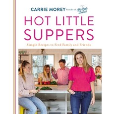 Hot Little Suppers: Simple Recipes to Feed Family and Friends 精裝版, Harper Horizon, 英文