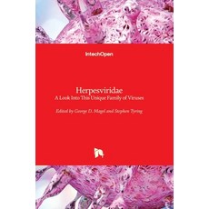 (英文圖書) Herpesviridae: A Look Into This Unique Family of Viruses 精裝版, Intechopen, 英文