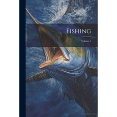 (英文圖書) Fishing; Volume 1 平裝版, Legare Street Press, 英文
