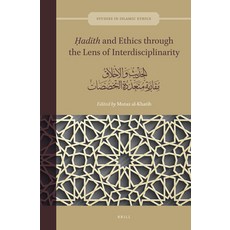 (英文圖書) Ḥadīth and Ethics Through the Lens of Interdisciplinarity: الح&#... 精裝版, Brill, 英文