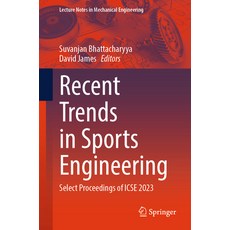 (英文圖書) Recent Trends in Sports Engineering: Select Proceedings of Icse 2023 平裝版, Springer, 英文
