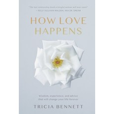 (英文圖書) How Love Happens: Wisdom experience and advice that will change your life for... 平裝版, Independently Published, 英文