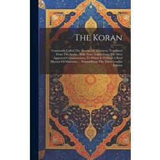(英文圖書) The Koran: Commonly Called The Alcoran Of Mahomet: Translated From The Arabic With Notes Tak... 精裝版, Legare Street Press, 英文