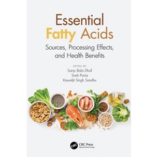 (英文圖書) Essential Fatty Acids: Sources Processing Effects and Health Benefits 精裝版, CRC Press, 英文