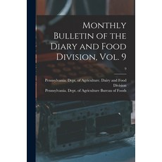 (英文圖書) Monthly Bulletin of the Diary and Food Division Vol. 9; 9 平裝版, Legare Street Press, 英文