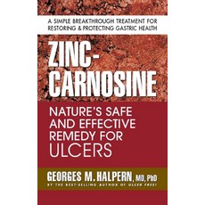 Zinc-Carnosine: Nature's Safe and Effective Remedy for Ulcers 平裝版, Square One Publishers, 英文