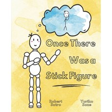 (英文圖書) Once There Was a Stick Figure 平裝版, Independently Published, 英文
