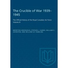 (英文圖書) Heritage: The Official History of the Royal Canadian Air Force 平裝版, University of Toronto Press, 英文