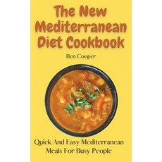 The New Mediterranean Diet Cookbook: Quick And Easy Mediterranean Meals For Busy People 精裝版, Ben Cooper, 英文