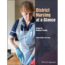 District Nursing at a Glance 平裝版, Wiley-Blackwell, 英文