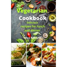 (英文圖書) Vegetarian Cookbook: Delicious recipes for lunch and dinner 平裝版, Emakim Ltd, 英文