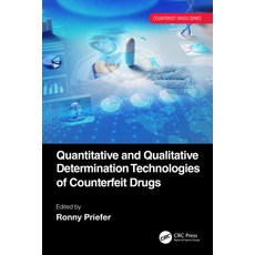 (英文圖書) Quantitative and Qualitative Determination Technologies of Counterfeit Drugs 平裝版, CRC Press, 英文