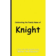 (英文圖書) Celebrating the Family Name of Knight 平裝版, Silent King Books, 英文