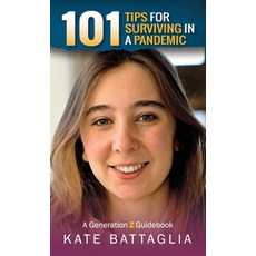 (英文圖書) 101 Tips for Surviving in a Pandemic: A Generation Z Guidebook 精裝版, Loving Healing Press, 英文