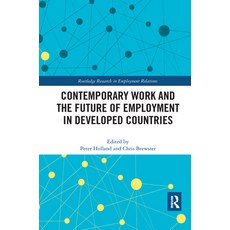 (英文圖書) Contemporary Work and the Future of Employment in Developed Countries 平裝版, Routledge, 英文