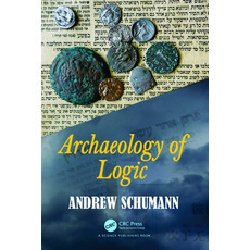 (英文圖書) Archaeology of Logic 平裝版, CRC Press, 英文