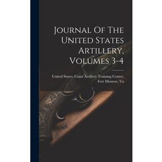 (英文圖書) Journal Of The United States Artillery Volumes 3-4 精裝版, Legare Street Press, 英文
