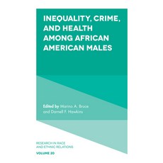 (英文圖書) Inequality Crime and Health Among African American Males 精裝版, Emerald Publishing Limited, 英文