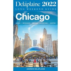 (英文圖書) Chicago - The Delaplaine 2022 Long Weekend Guide 平裝版, Gramercy Park Press, 英文