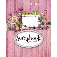Scrapbook Journal 平裝版, Speedy Publishing Books, 英文
