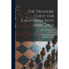 (英文圖書) The Treasure Chest for California Boys and Girls; June 1926-Mar. 1927 平裝版, Hassell Street Press, 英文