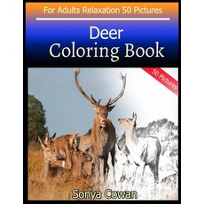 Deer Coloring Book For Adults Relaxation 50 pictures: Deer sketch coloring book Creativity and Mindf... 平裝版, Independently Published, 英文