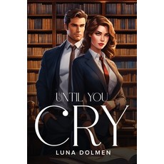 (英文圖書) Until You Cry 平裝版, Luna Dolmen, 英文