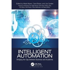 (英文圖書) Intelligent Automation: Bridging the Gap Between Business and Academia 平裝版, CRC Press, 英文