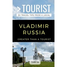 (英文圖書) Greater Than a Tourist- Vladimir Russia: 50 Travel Tips from a Local 平裝版, Independently Published, 英文