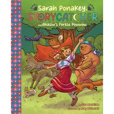 (英文書)Sarah Ponakey Storycatcher and Âhâsiw's Forest Powwow 精裝版, Annick Press, 英文