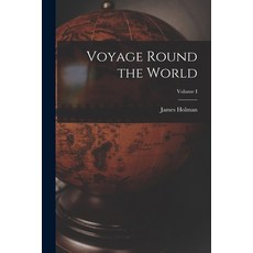 (英文圖書) Voyage Round the World; Volume I 平裝版, Legare Street Press, 英文