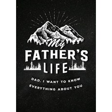 (英文圖書) My Father's Life - Second Edition 27: Dad I Want to Know Everything about You 平裝版, Chartwell Books, 英文