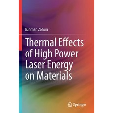 (英文圖書) Thermal Effects of High Power Laser Energy on Materials 平裝版, Springer, 英文