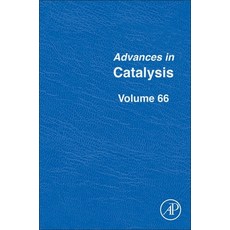 Advances in Catalysis Volume 66 精裝版, Academic Press, 英文