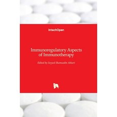 (英文圖書) Immunoregulatory Aspects of Immunotherapy 精裝版, Intechopen, 英文