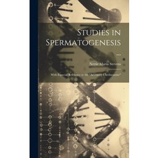 (英文圖書) Studies in Spermatogenesis ...: With Especial Reference to the "Accessory Chromosome" 精裝版, Legare Street Press, 英文