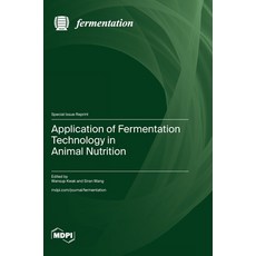 (英文圖書) Application of Fermentation Technology in Animal Nutrition 精裝版, Mdpi AG, 英文