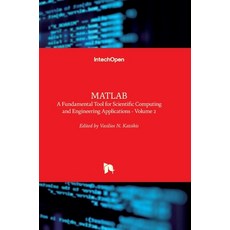 (英文圖書) MATLAB: A Fundamental Tool for Scientific Computing and Engineering Applications - Volume 2 精裝版, Intechopen, 英文