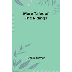 (英文圖書) More Tales of the Ridings 平裝版, Alpha Edition, 英文