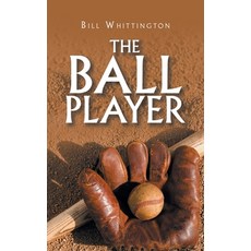 (英文圖書) The Ball Player 精裝版, Trafford Publishing, 英文
