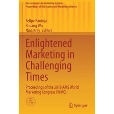 (英文圖書) Enlightened Marketing in Challenging Times: Proceedings of the 2019 AMS World Marketing Congr... 平裝版, Springer, 英文
