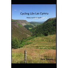 (英文圖書) Cycling Lôn Las Cymru： Wales north to south 平裝版, 獨立出版, 英文